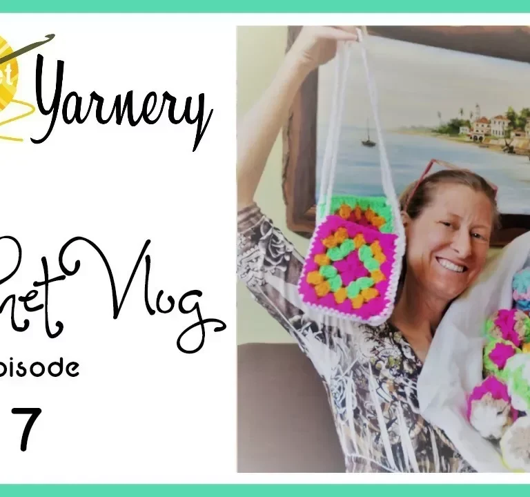 Crochet Podcast 7 – Granny Squares, Purses, and More