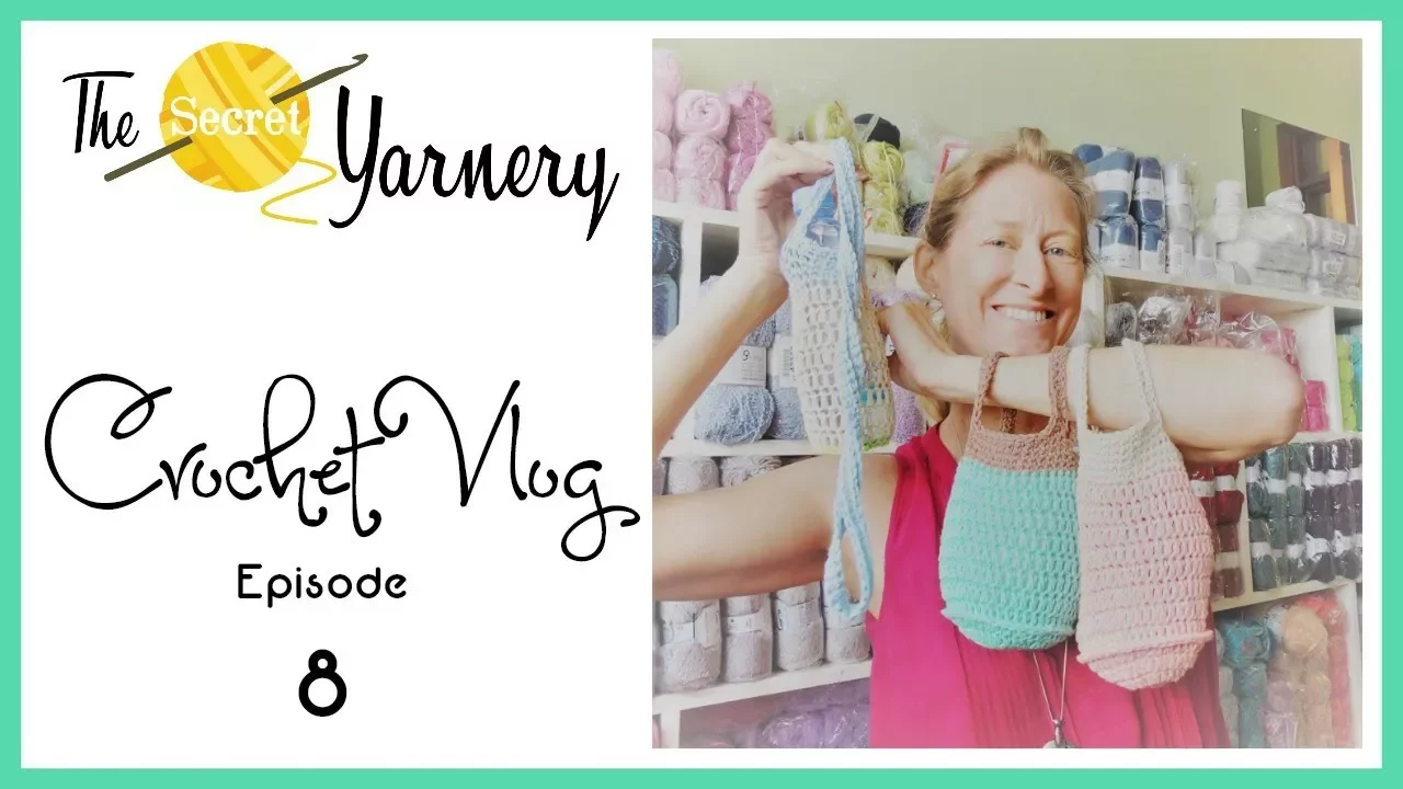 Crochet Podcast 8 – Yarn on the Arm Bag & Water Bottle Slings